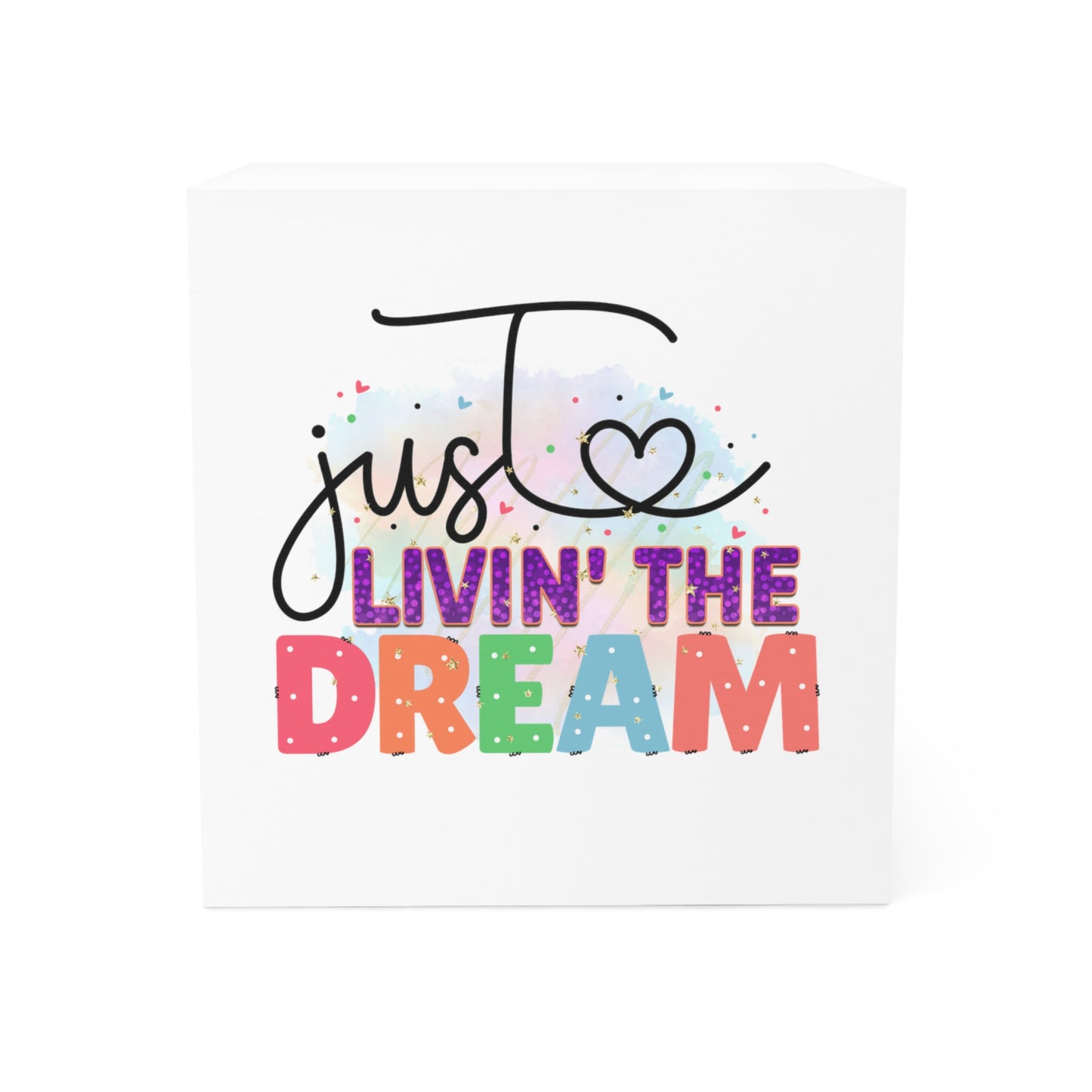 Just Livin' The Dream Note Cube