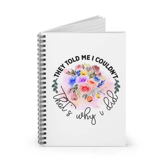 That's Why I Did Notebook - Ruled Line