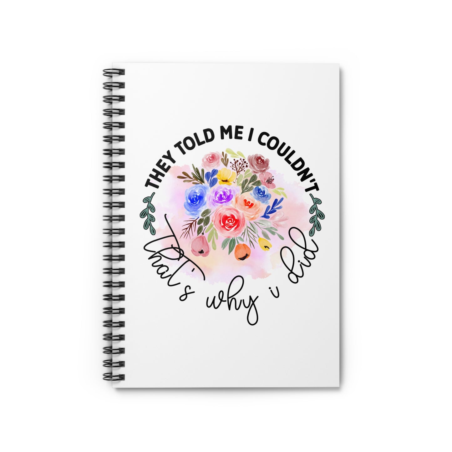That's Why I Did Notebook - Ruled Line