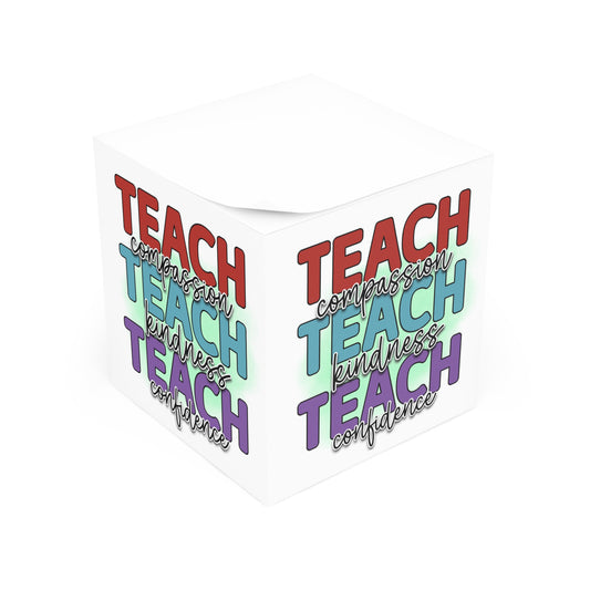 Teach Teach Teach Note Cube