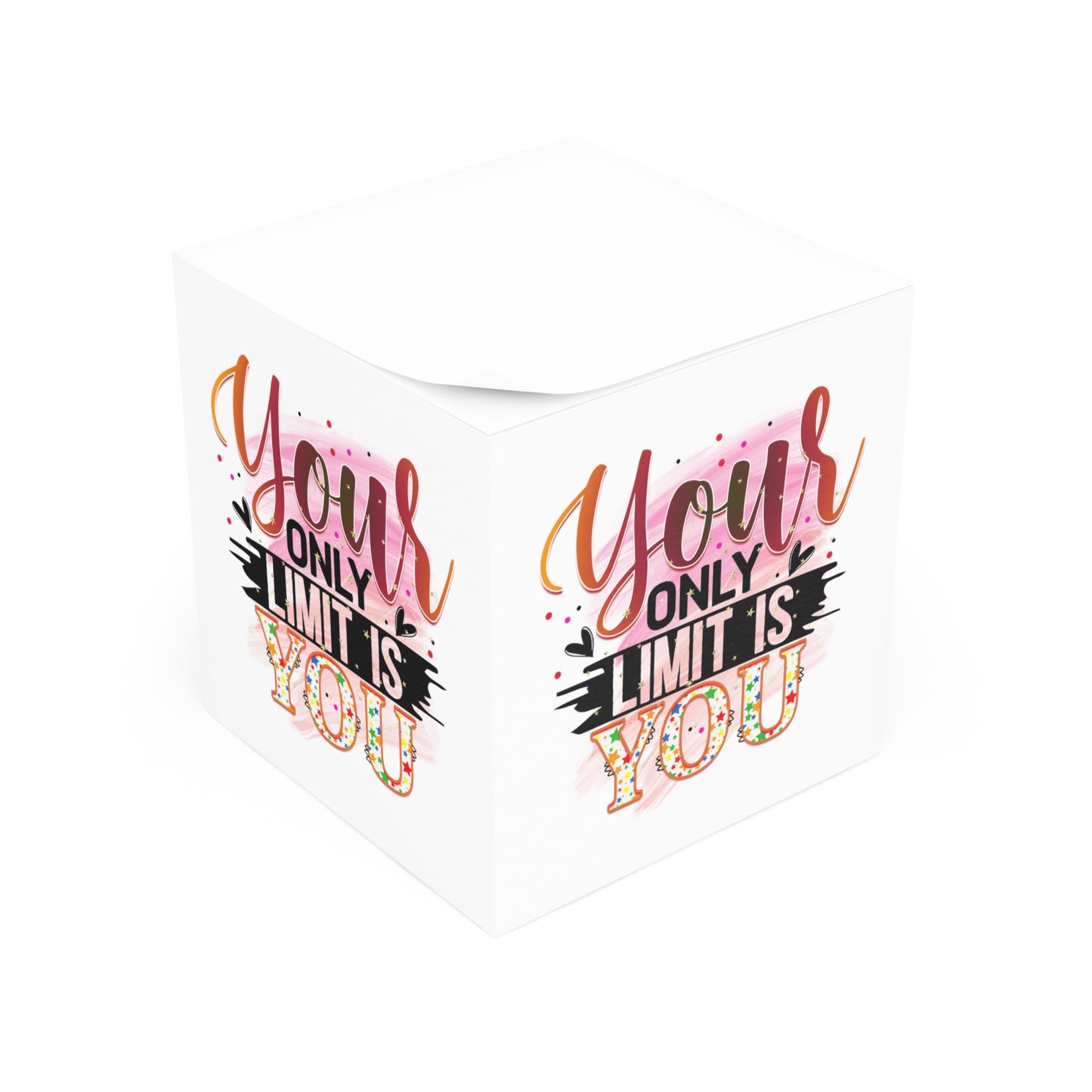 Your Only Limit Is You Note Cube